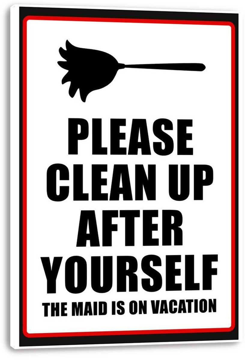 Humorous Cleaning Reminder Sign Decorative Painting (paper and canvas) art poster printing print