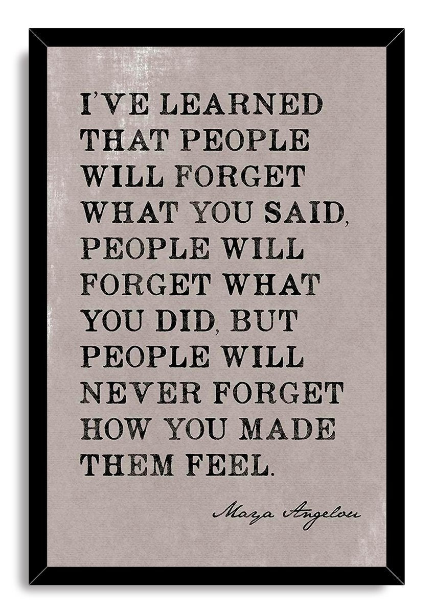 Maya Angelou Inspirational Quote 'How You Made Them Feel' Decorative Painting (paper and canvas) art poster printing print