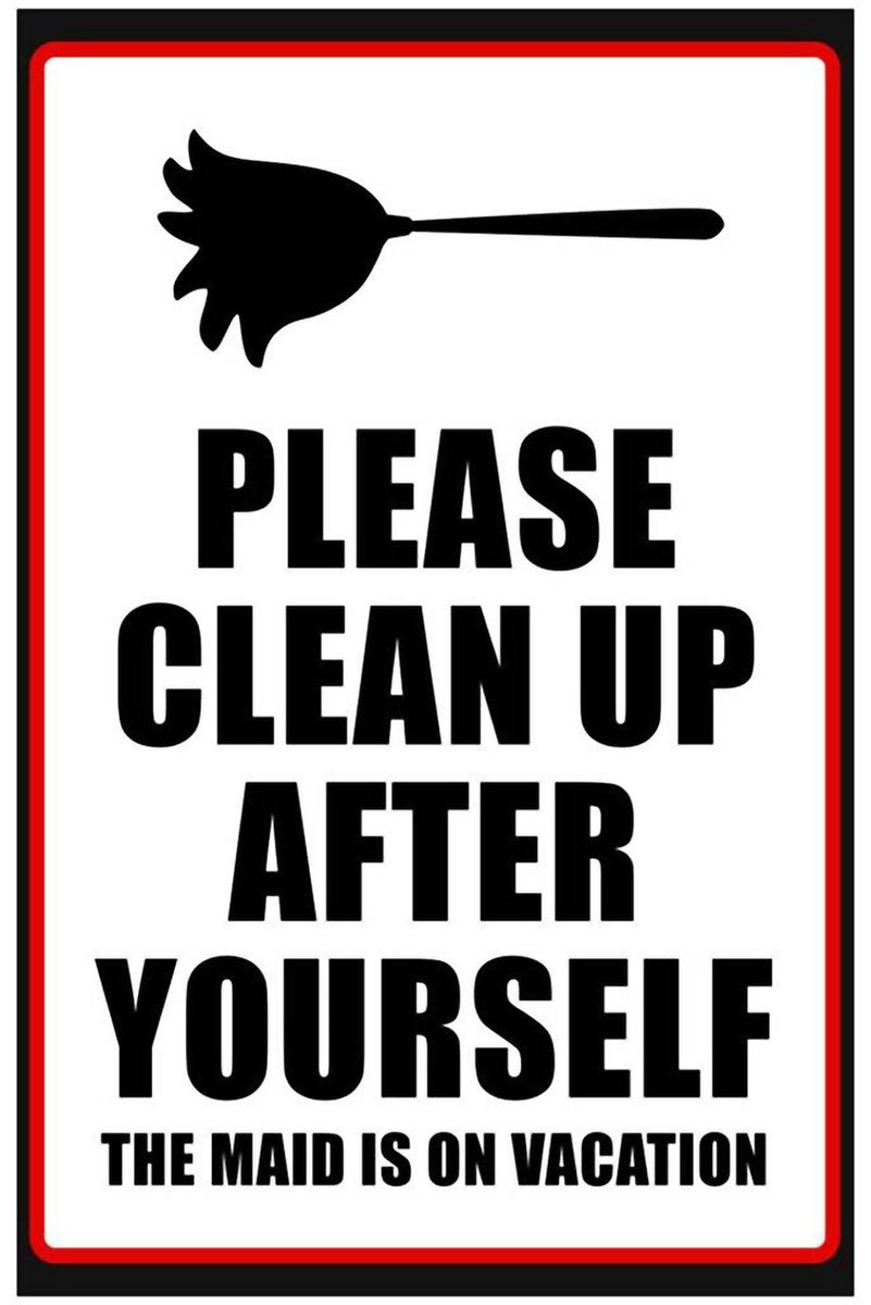 Humorous Cleaning Reminder Sign Decorative Painting (paper and canvas) art poster printing print